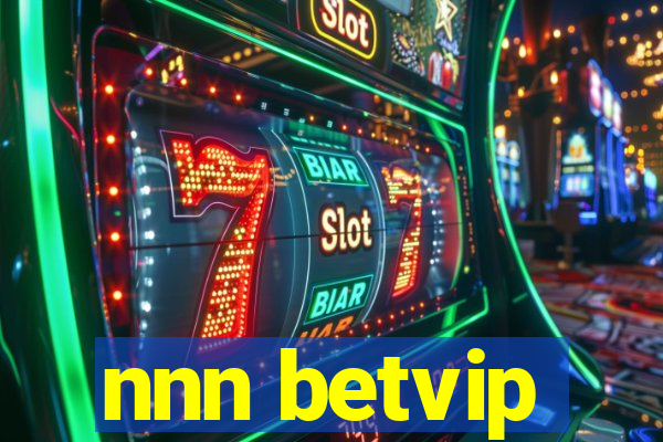 nnn betvip